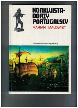 "Konkwistadorzy portogalscy" Marian Małowist