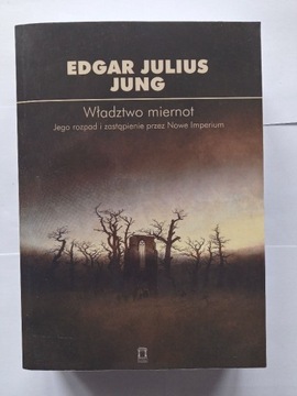 Edgar Julius Jung Władztwo Miernot