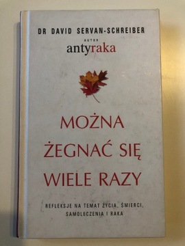 Można żegnać się wiele razy (Servan-Schreiber D.)