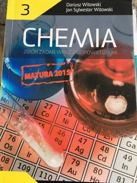 Chemia 3 Zbiór zdań matura 2015 WITOWSKI