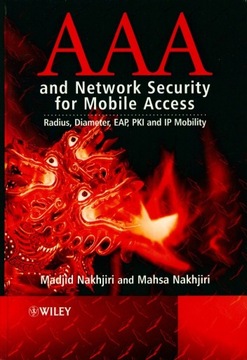 AAA and Network Security for Mobile Access