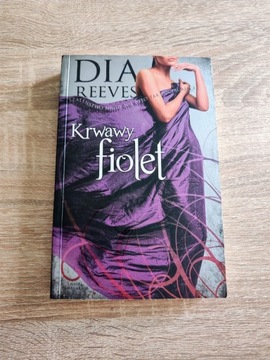 Krwawy fiolet - Dia Reeves 