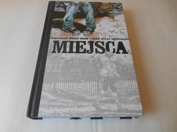 Miejsca - Brian Wood