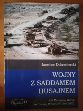 Książka "Wojny z Saddamem Husajnem." Wyd. Napoleon