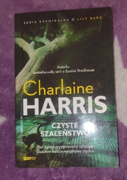 Charlaine Harris "Czyste szaleństwo"