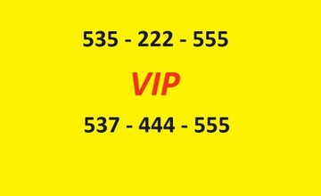 Złoty numer  VIP  535222555   VIP  537444555   VIP