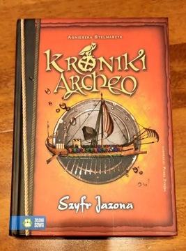 Seria książek "Kroniki Archeo" - A. Stelmaszyk
