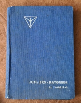 JUNKERS-RATGEBER AUSGABE 1940