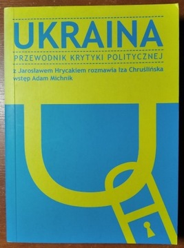 Ukraina Przewodnik Krytyki Politycznej