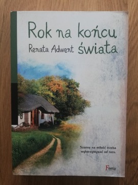 Renata Adwent - Rok na końcu świata