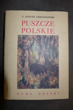Puszcze polskie Ossendowski Antoni