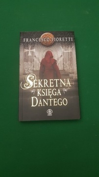 F. Fioretti, Sekretna księga Dantego