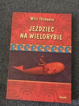 Jeździec na wielorybie Witi Ihimaera