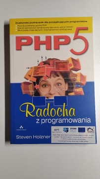 PHP5 Radocha z programowania S. Holzner