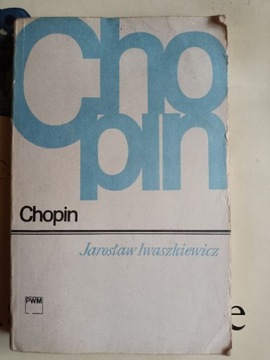 Jarosław Iwaszkiewicz "Chopin"