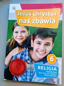 Podręcznik Religia Jezus Chrystus nas zbawia klasa 6