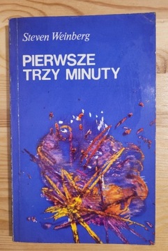 Pierwsze trzy minuty Steven Weinberg