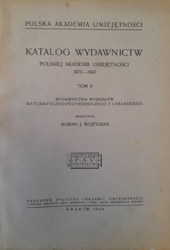 Katalog Wyd. Pol Akad. Umiejętności 1948 tom 1 i 2
