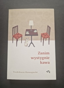 Zanim wystygnie kawa Toshikazu Kawaguchi