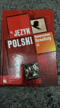 Kompendium licealisty Język polski PWN