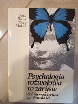 Psychologia rozwojowa w zarysie Ann BIrch