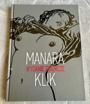 Milo Manara - Klik Wydanie zbiorcze