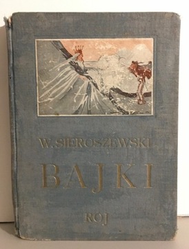 Wacław Sieroszewski - Bajki, Wilk Żelazny - 1931