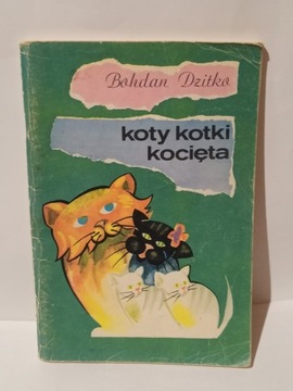 Koty kotki kocięta Bohdan Dzitko 1983 rok
