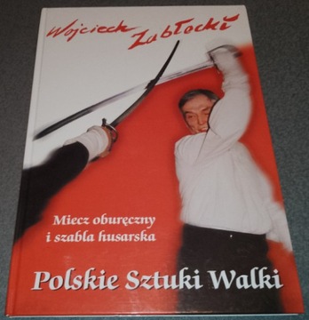 Polskie sztuki walki - miecz obureczny, szabla...