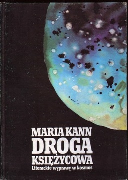 Droga księżycowa - Maria Kann