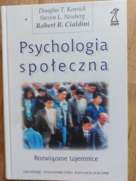 Psychologia społeczna D.T.Kenrick. S.L.Neuberg  