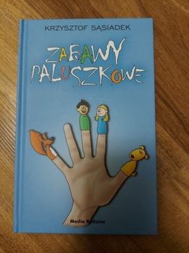 Zabawy paluszkowe Krzysztof Sąsiadek