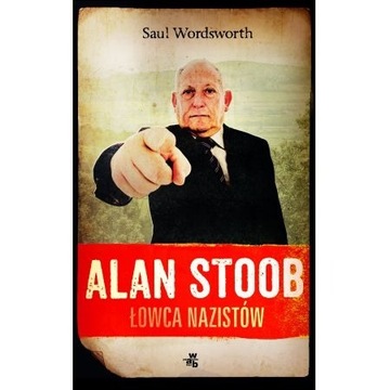 Alan Stoob Łowca Nazistów Saul Wordsworth