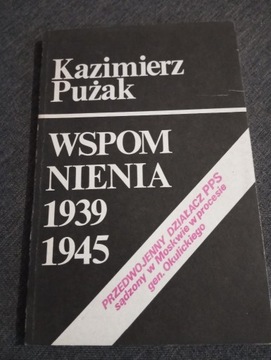 Wspomnienia 1939 1945 Kazimierz Pużak