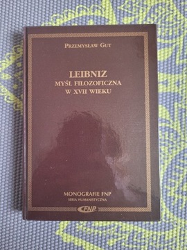 Leibniz. Myśl filozoficzna w XVII wieku