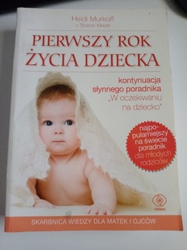 Pierwszy rok z życia dziecka Heidi Murkoff