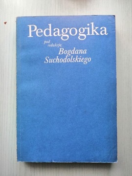 Pedagogika pod redakcją Bogdana Suchodolskiego