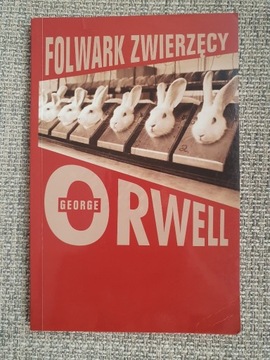 George Orwell Folwark Zwierzęcy