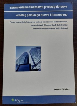 Sprawozdanie finansowe przedsiębiorstwa według polskiego prawa bilansowego