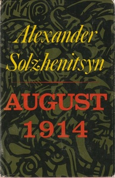 August 1914; Alexander Solzhenitsyn  