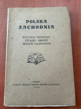 Polska Zachodnia Rocznik Pierwszy Związku 1926