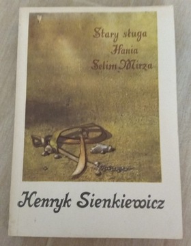 Selim Mirża Hania Stary sługa Sienkiewicz 