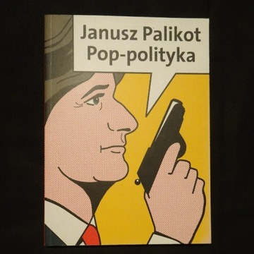 Pop-polityka - Janusz Palikot