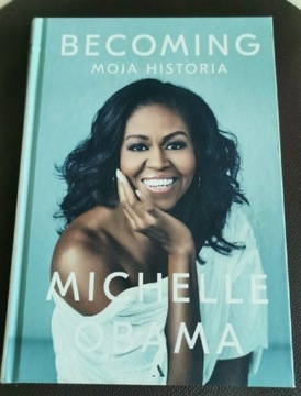 Becoming Michelle Obama Moja historia 