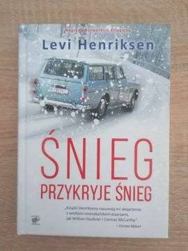 Śnieg przykryje śnieg Levi Henriksen