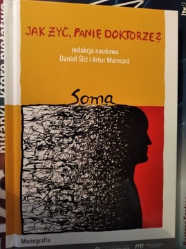 Jak żyć, Panie Doktorze?