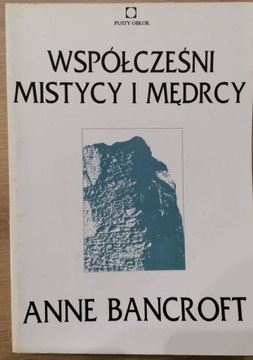 Współcześni mistycy i mędrcy Anne Bancroft