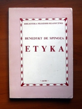 Benedykt de Spinoza - ETYKA