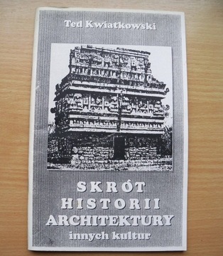 Skrót historii architektury ... kultur Kwiatkowski