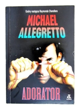 Adorator Michael Allegretto.